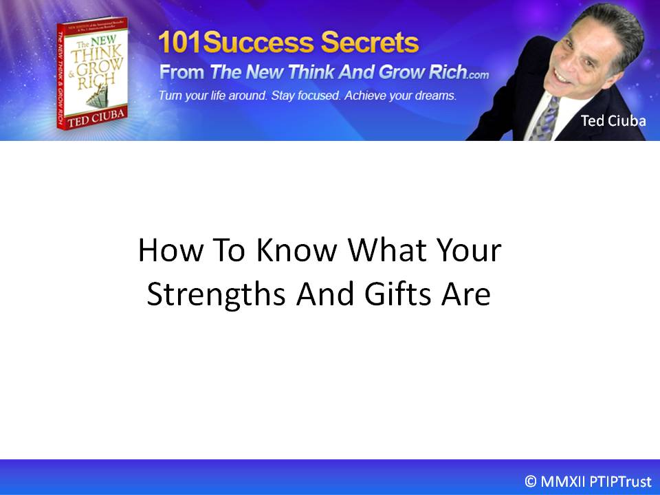 How To Know What Your Strengths And Gifts Are