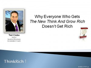 Why Everyone Who Gets The New Think and Grow Rich Doesn't Get Rich